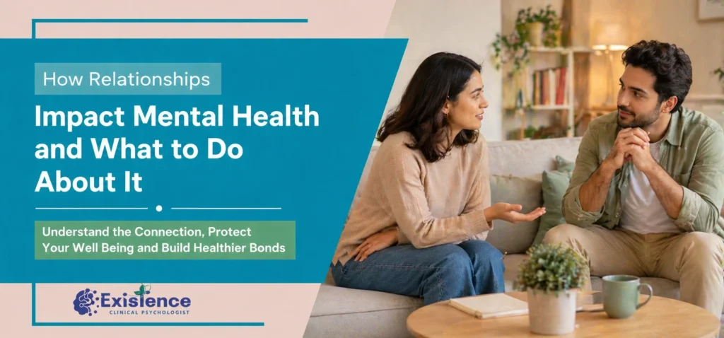 How Relationships Impact Mental Health and What to Do About It