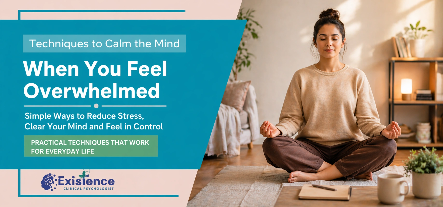 Techniques to Calm the Mind When You Feel Overwhelmed complete professionals guide